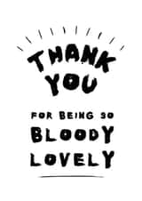 thanks being Thank You Card 10316 created by Hello Geronimo