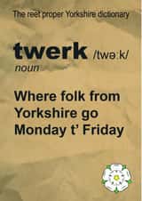 yorkshire funny Just because Card 13504 created by Oh My! Designs