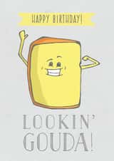 Lookin' Gouda Encouragement Card created by Tami Boyce
