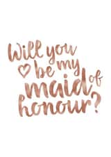 Maid Of Honour Proposal Card - Will You Be My Maid Of Honour - Rose Gold Wedding created by Wild Moon Wedding Stationery