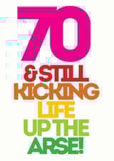 70 & still kicking life up the arse created by Lizzie O'Grady