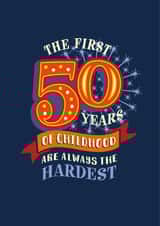 Funny 50th childhood age birthday card created by The Typecast Gallery