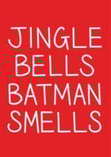 Jingle Bells Batman Smells Christmas Card created by Lazy Mice