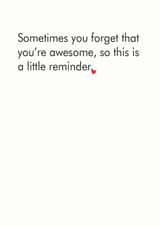 You're awesome reminder card created by Different Design Co