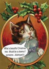 Funny Christmas Card - Cat - Tree Destroyer created by Pack a Punch Designs