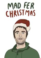 Liam Gallagher Mad Fer Christmas Card created by Studio Yelle