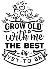 Grow old with me - wedding day card created by Richardfirthdesigns