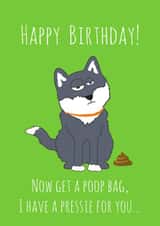 dog poop Birthday Card 15918 created by Smug Toad