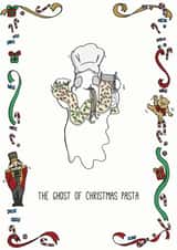 The Ghost of Christmas Pasta Card created by Kat Willott