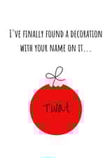 Rude Christmas Card - Decoration - Twat created by original fox designs