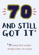Still got it 70th birthday card created by Presents Felt