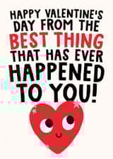 Funny Valentine's Card - The Best Thing That Has Ever Happened To You created by Studio Doodles