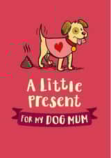 Funny doggy poo card for a dog mum created by The Typecast Gallery