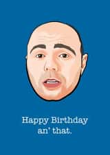 karl pilkington an' that Birthday Card 15921 created by Wayne Oliver