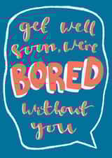 bored work Get Well Card 16255 created by Milly Iris