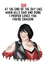 Cute Valentines Day Card - Gavin And Stacey - Nessa - When All's Said And Done I Proper Loves You created by Bubble&Cheek