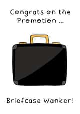 briefcase wanker Congratulations Card 15847 created by Helen Bicknell