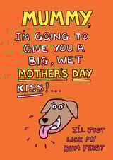 Cheeky Mother's Day card from the dog created by Off The Leash Cartoons by Rupert Fawcett