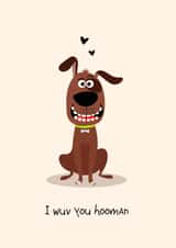 Wuv you hooman card created by Cloud 9 Design