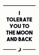 to the moon and back tolerate Valentines Day Card 13834 created by Dark Heart Cards