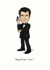 Pierce Brosnan James Bond Valentines Day Card 36138 created by Rubber John