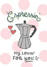 coffee expresso Valentines Day Card 39987 created by Carla Letters