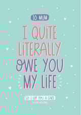 quite literally Mothers Day Card 40544 created by Inky in the Wild