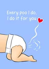 I Poo For You Card - Baby, Blue (lighter skin tone) created by Tessa Cheung