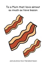 bacon food Mothers Day Card 32261 created by Cat Flap Cards