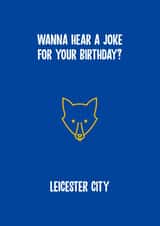 leicester city joke Birthday Card 11672 created by Rishi