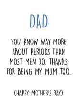 single dad periods Mothers Day Card 9116 created by Pack a Punch Designs