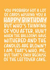 'Leftover Cake' Funny and Cheeky Belated Birthday Card created by Brogan Thomas