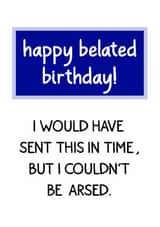 belated couldn't Birthday Card 13719 created by Winnie's Design