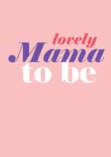 lovely mama Pregnancy Card 2852 created by Always Sparkle