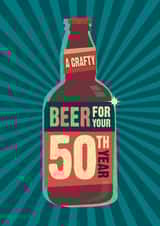 A crafty beer for your 50th year age 50 birthday card created by The Typecast Gallery