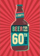 A crafty beer for your 60th year age 60 birthday card created by The Typecast Gallery