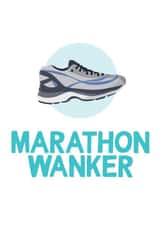 marathon wanker Birthday Card 16757 created by TeHe Gifts