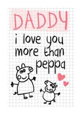 Cute Fathers Day Card / Birthday Card - Daddy - Peppa Pig created by Mad Philomena