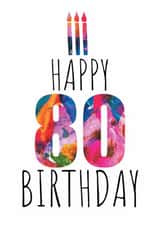 80th Birthday Cake and Candles - For Family or Friends - Abstract Art created by size3art