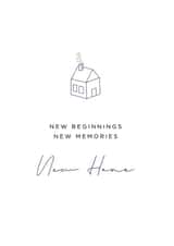 Cute Doodle New Home Card - New Beginnings New Memories New Home created by Fern + Grey