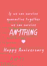 We can survive quarantine Anniversary card created by SnailMail
