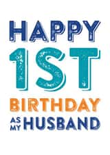 Happy 1st birthday as my husband created by Do You Punctuate?
