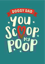 Funny Father's Day or Birthday card for a Doggy Dad created by The Typecast Gallery