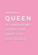 queen quarantine Birthday Card 42294 created by Pepper Mint Cards