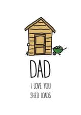 shed loads Father's Day Card 32584 created by Emma Moules