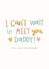 Can't Wait to Meet You Father's Day Card from the Bump created by Kimberley Rose Studio