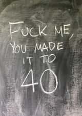 fuck me 40 Birthday Card 15103 created by Hot Balloon Art