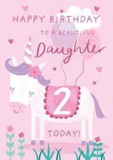 Daughter Age 2 Unicorn Birthday Card created by Juniper and Rose Studio