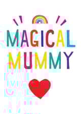 magical mummy Mothers Day Card 42476 created by Earlybird