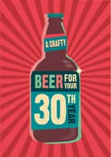 A crafty beer for your 30th year age 30 birthday card created by The Typecast Gallery